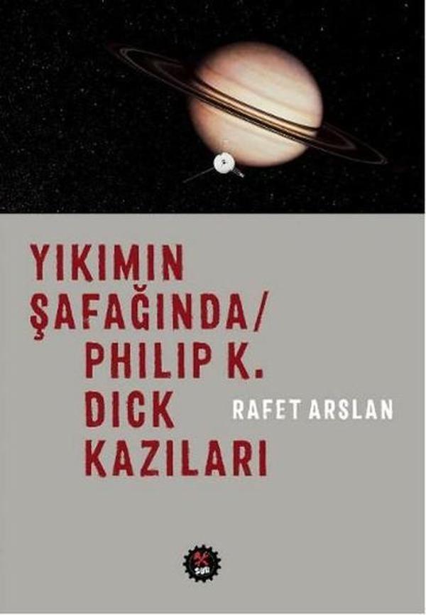 Yıkımın Şafağında - Philip K. Dick Kazıları - Sub Yayınları - Image 1