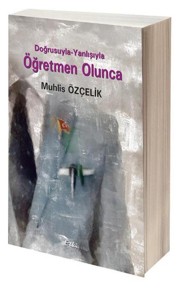 Doğrusuyla-Yanlışıyla Öğretmen Olunca - Etki Yayınları - Image 1