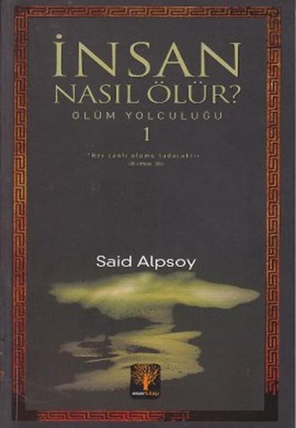 İnsan Nasıl Ölür? - Eser Kitap - Image 1