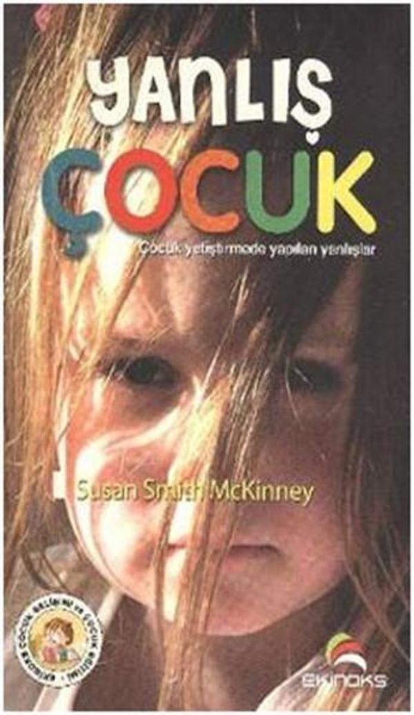 Yanlış Çocuk (Çocuk Yetiştirmede Yapılan Yanlışlar) - Ekinoks - Image 1