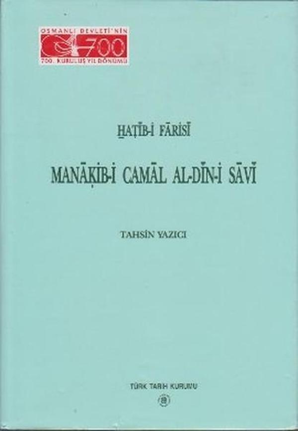 Manakib-i Camal Al-din-i Savi - Türk Tarih Kurumu Yayınları - Image 1
