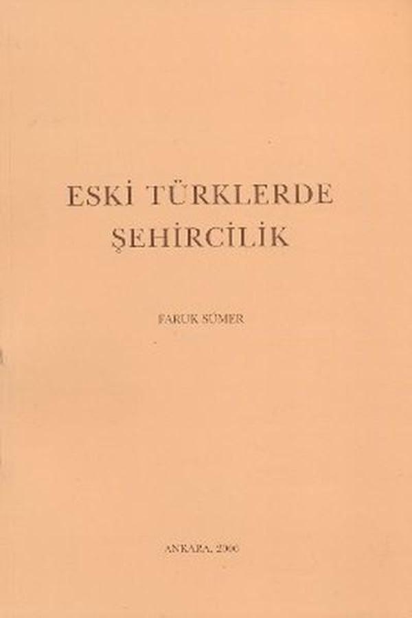 Eski Türklerde Şehircilik - Türk Tarih Kurumu Yayınları - Image 1