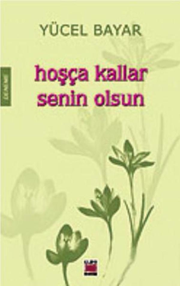Hoşça Kallar Senin Olsun - Elips Kitapları - Image 1