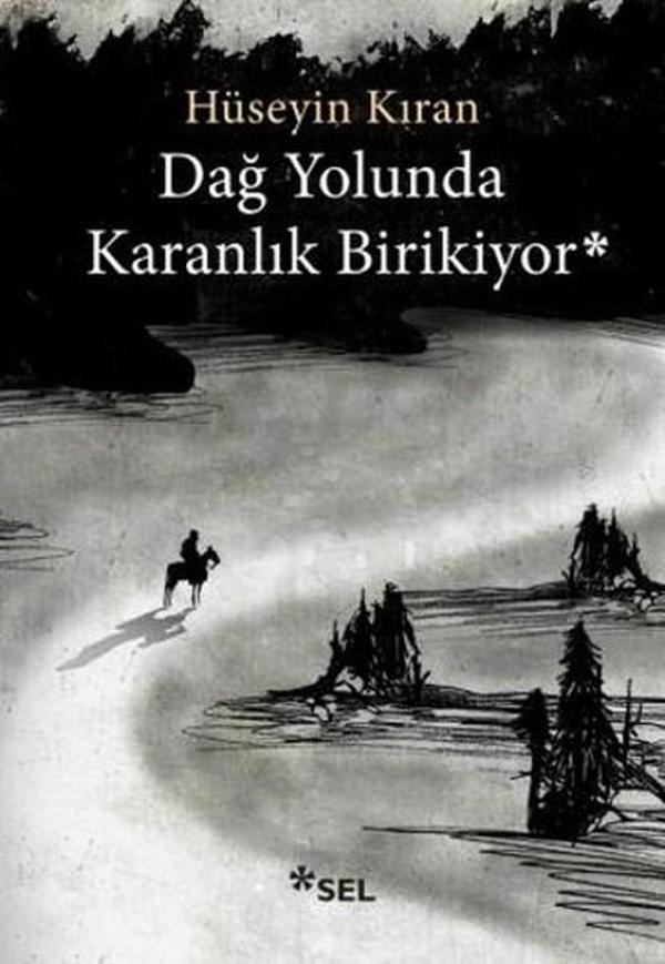 Dağ Yolunda Karanlık Birikiyor - Sel Yayıncılık - Image 1