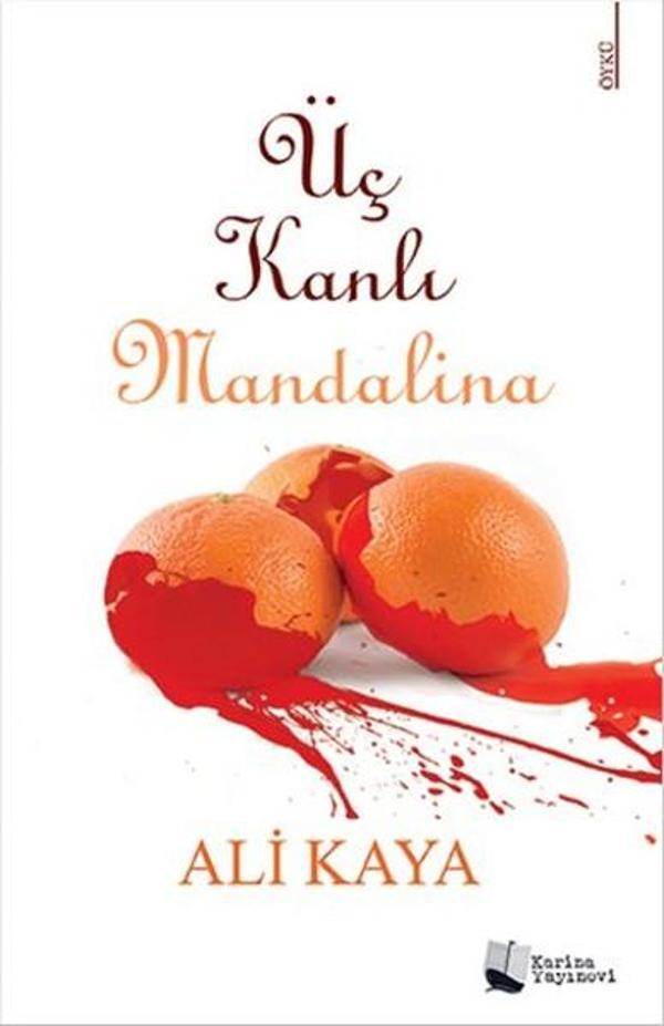 Üç Kanlı Mandalina - Karina Yayınevi - Image 1