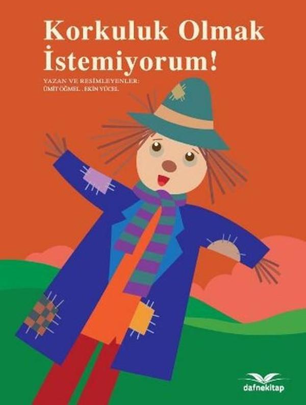 Korkuluk Olmak İstemiyorum! - Dafne Kitap - Image 1