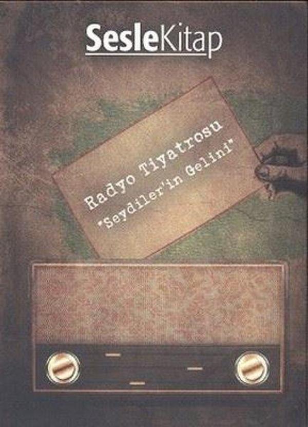 Radyo Tiyatrosu - Seydiler'in Gelini - SesleKitap - Image 1
