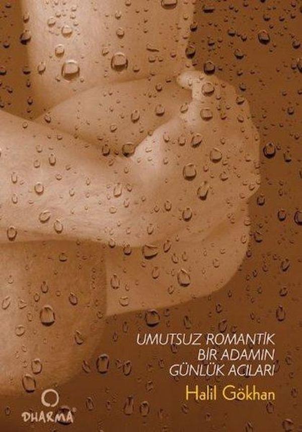 Umutsuz Romantik Bir Adamın Günlük Acıları - Dharma Yayınları - Image 1