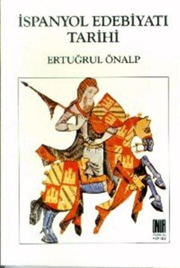 İspanyol Edebiyatı Tarihi - Başlangıçtan Çağdaş Edebiyata Kadar - Onur Yayınları - Image 1