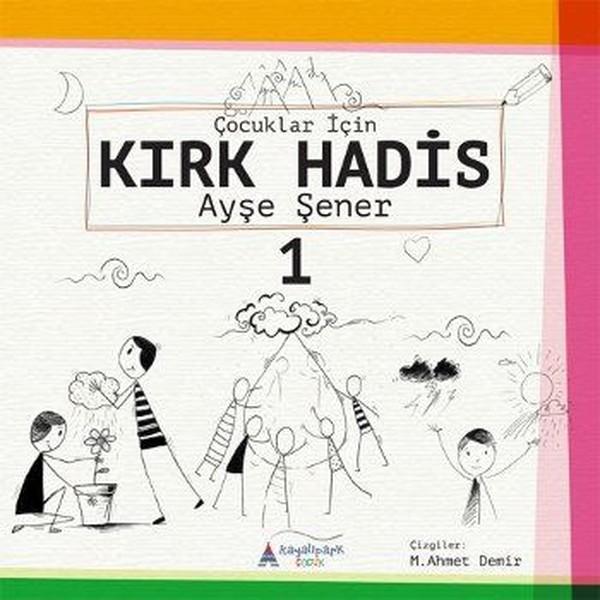 Çocuklar İçin Kırk Hadis 1 - Kayalıpark - Image 1