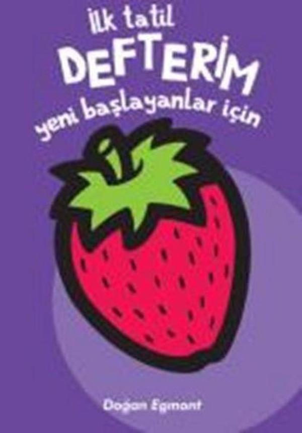 Yeni Başlayanlar İçin 2-İlk Tatil Defterim - Doğan ve Egmont Yayıncılık - Image 1