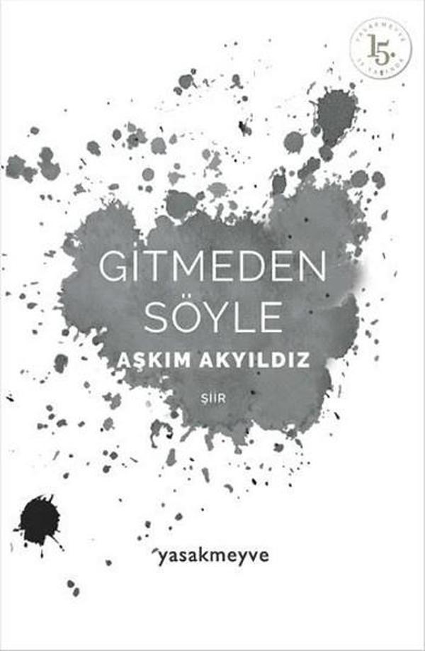 Yasak Meyve Yayınları Gitmeden Söyle - Yasak Meyve Yayınları - Image 1