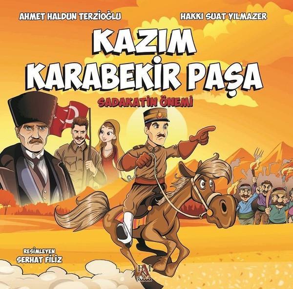 Kazım Karabekir Paşa-Sadakatin Önemi - Panama Yayıncılık - Image 1
