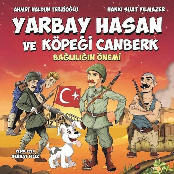 Yarbay Hasan ve Köpeği Canberk-Bağlılığın Önemi - Panama Yayıncılık - Image 1