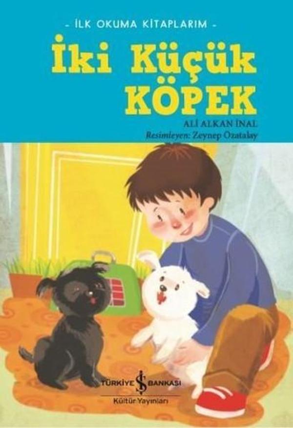 İlk Okuma Kitaplarım-İki Küçük Köpek - İş Bankası Kültür Yayınları - Image 1