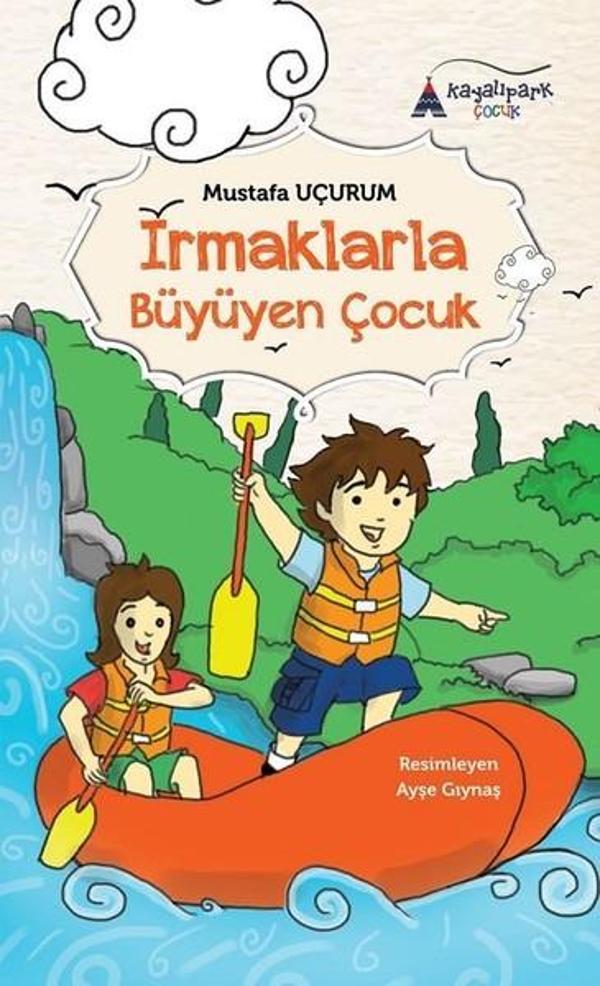 Irmaklarla Büyüyen Çocuk - Kayalıpark - Image 1