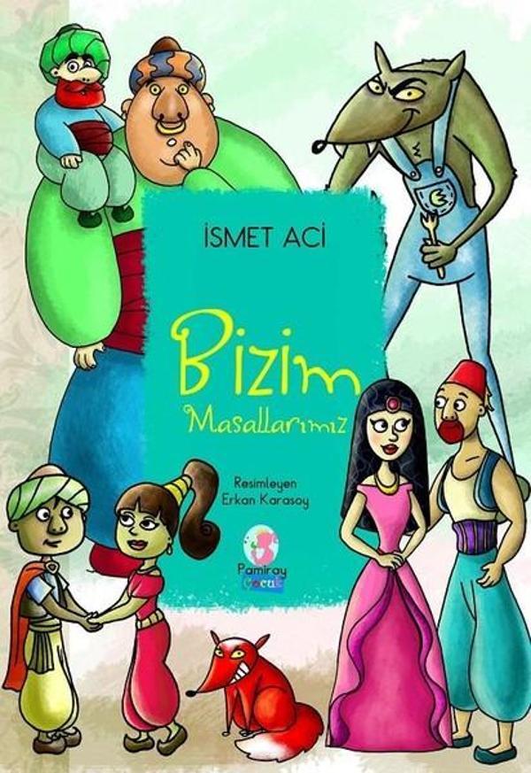 Bizim Masallarımız - Pamiray Çocuk - Image 1