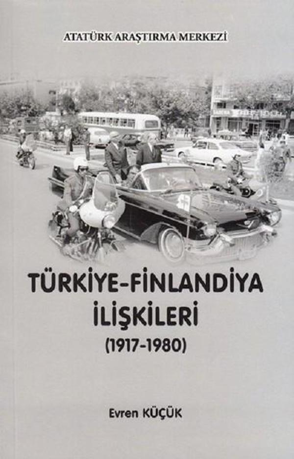 Türkiye-Finlandiya İlişkileri - Atatürk Araştırma Merkezi - Image 1