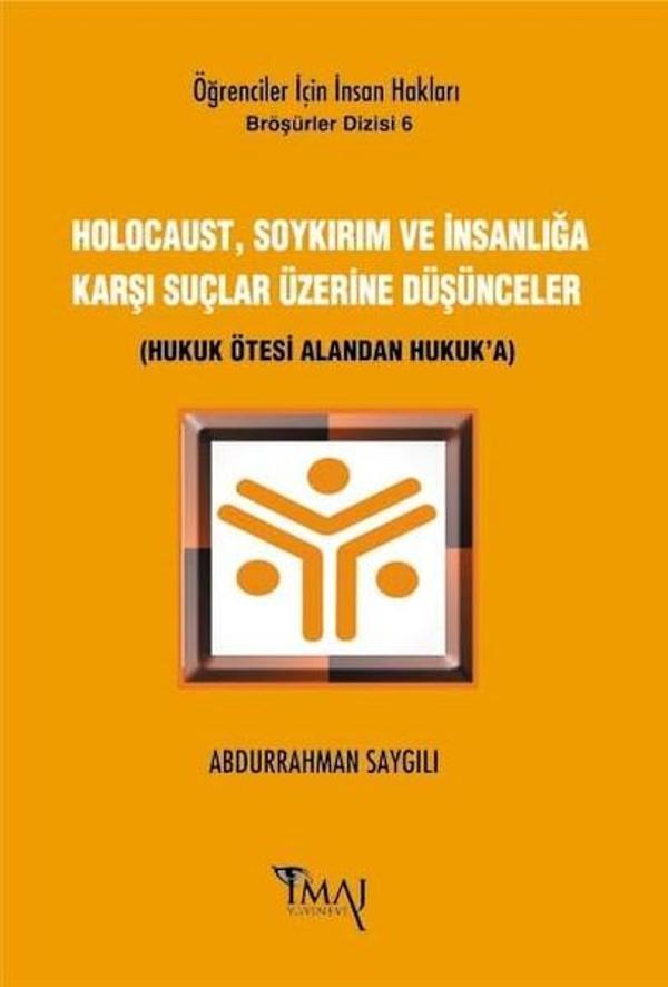 Holocaust Soykırım ve İnsanlığa Karşı Suçlar Üzerine Düşünceler - İmaj Yayıncılık - Image 1