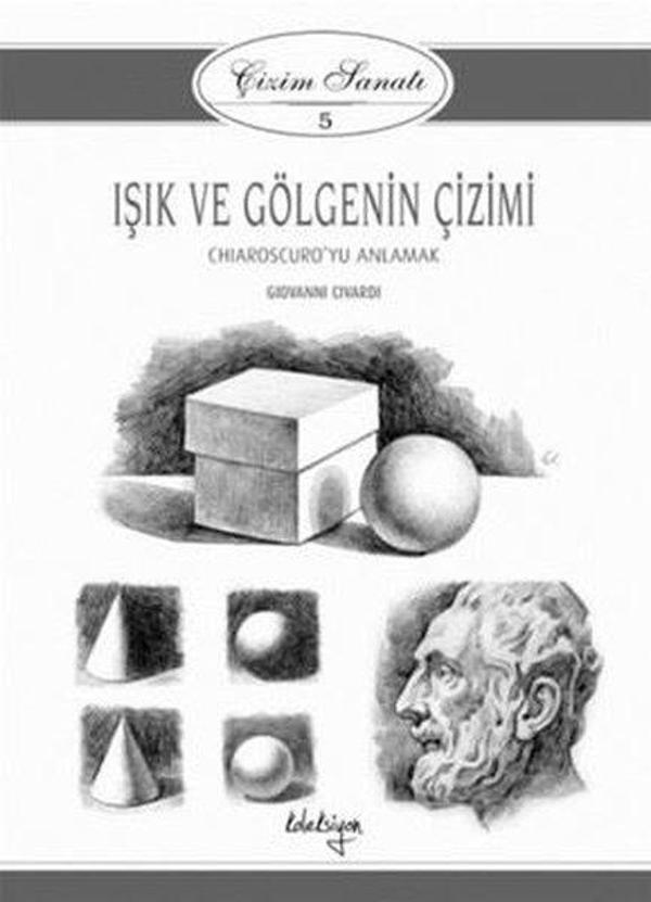 Işık ve Gölgenin Çizimi - Çizim Sanatı Serisi 5 - Koleksiyon Yayınevi - Image 1