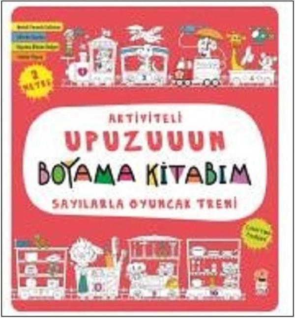 Sayılarla Oyuncak Treni-Aktiviteli Upuzuuun Boyama Kitabım - Sincap Kitap - Image 1