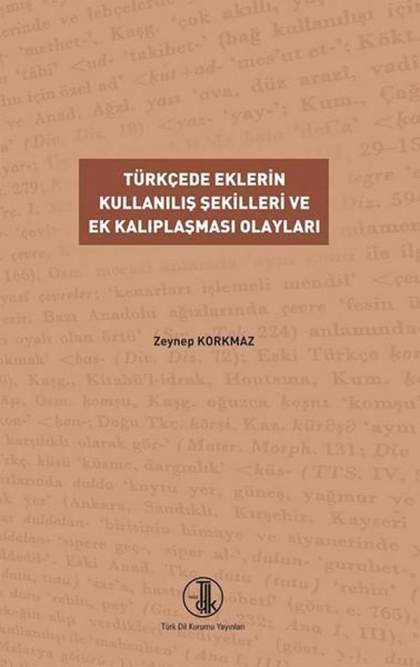 Türkçede Eklerin Kullanılış Şekilleri ve Ek Kalıplaşması Olayları - Türk Dil Kurumu Yayınları - Image 1