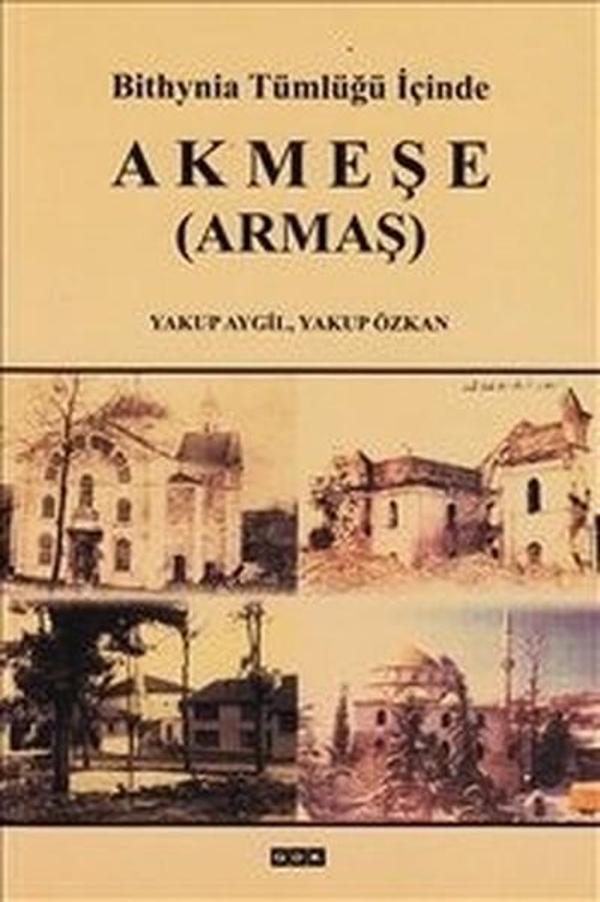 Bithynia Tümlüğü İçinde Akmeşe (Armaş) - GDK - Image 1