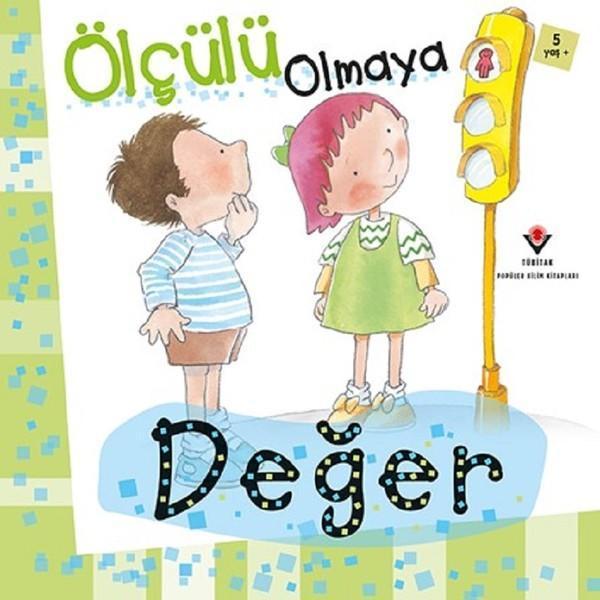 Ölçülü Olmaya Değer - Tübitak Yayınları - Image 1