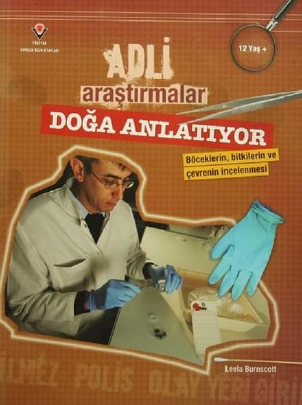 Adli Araştırmalar-Doğa Anlatıyor - Tübitak Yayınları - Image 1