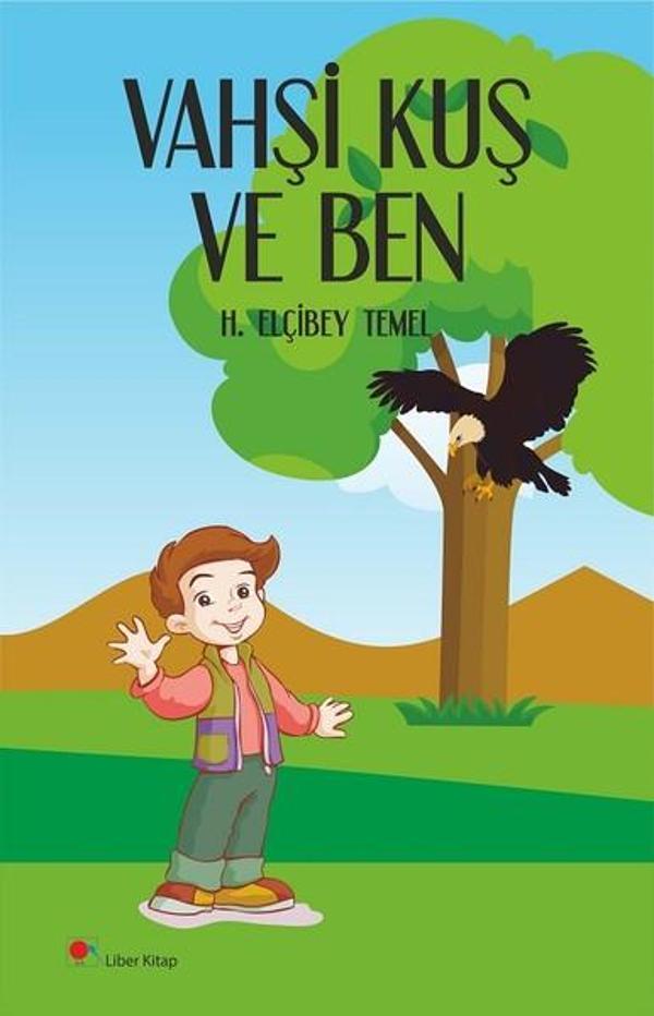 Vahşi Kuş ve Ben - Liber Kitap - Image 1
