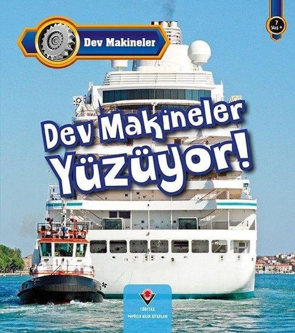 Dev Makineler Yüzüyor! - Tübitak Yayınları - Image 1