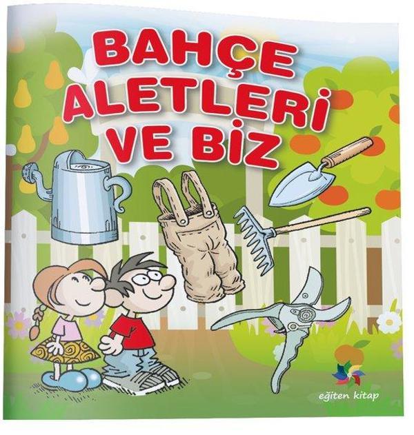 Bahçe Aletleri ve Biz - Eğiten Kitap - Image 1