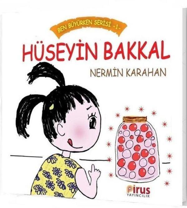 Hüseyin Bakkal-Ben Büyürken Serisi 1 - Pirus Yayıncılık - Image 1