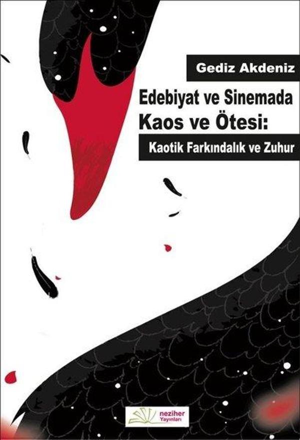 Edebiyat ve Sinemada Kaos ve Ötesi-Kaotik Farkındalık ve Zuhur - Neziher - Image 1