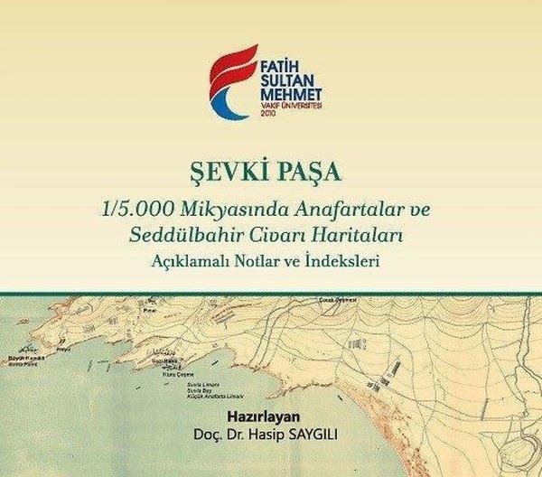 Şevki Paşa 1/5.000 Mikyasında Anafartalar ve Seddülbahir Civarı Haritaları - Fatih Sultan Mehmet Vak.Ün. Yayınla - Image 1