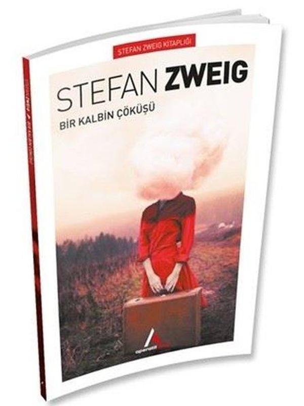 Bir Kalbin Çöküşü-Stefan Zweig Kitaplığı - Aperatif Kitap - Image 1