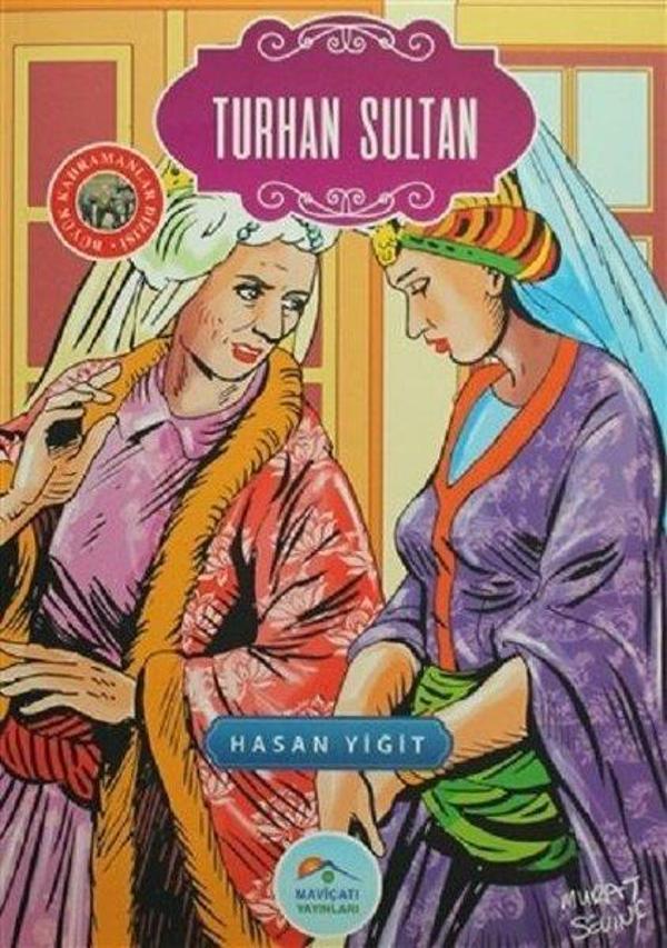 Turhan Sultan - Mavi Çatı Yayınları - Image 1