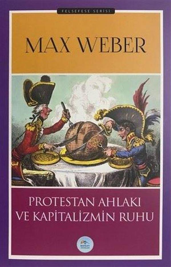 Protestan Ahlakı ve Kapitalizmin Ruhu - Mavi Çatı Yayınları - Image 1