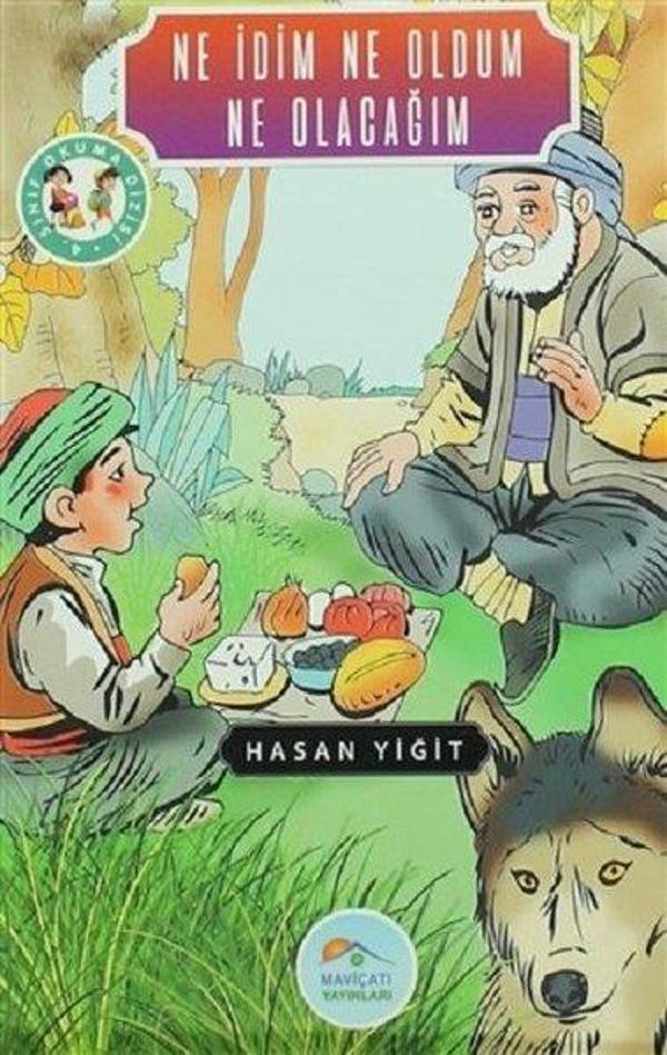 Ne İdim Ne Olacağım-4.Sınıf Okuma Dizisi - Mavi Çatı Yayınları - Image 1