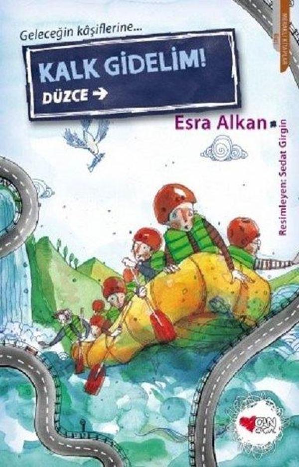 Kalk Gidelim!-Düzce - Can Çocuk Yayınları - Image 1