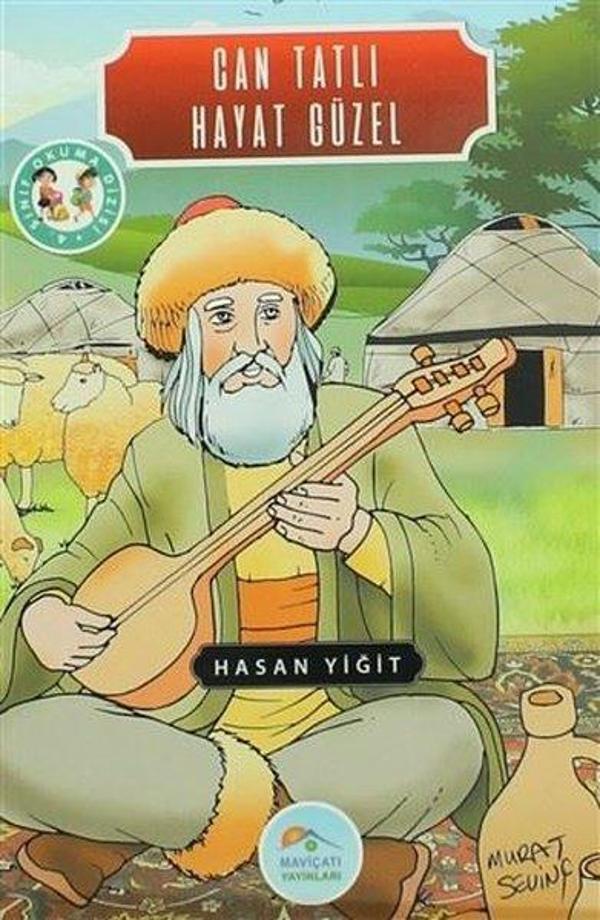 Can Tatlı Hayat Güzel - Mavi Çatı Yayınları - Image 1