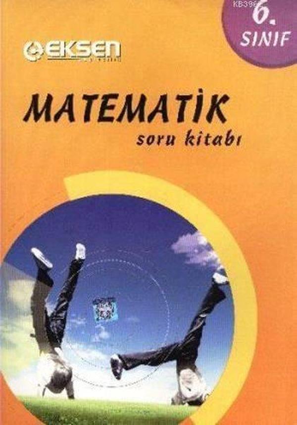 6.Snf. Soru Kitabı Matematik Eksen Yayınları - Producer1 - Image 1