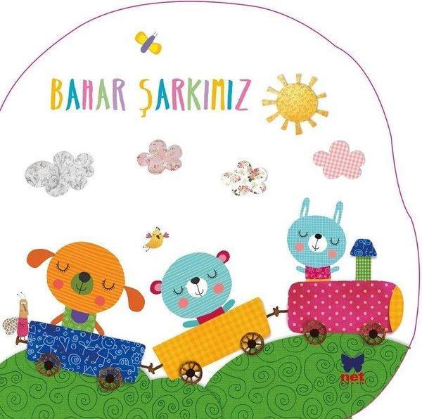Net Çocuk Yayınları Yayınevi Bahar Şarkımız - Net Çocuk Yayınları Yayınevi - Image 1
