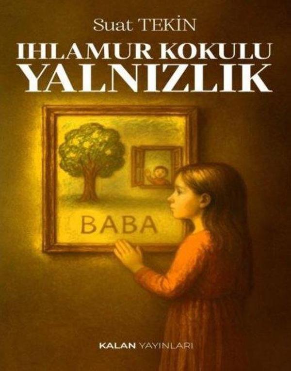 Ihlamur Kokulu Yalnızlık - Kalan Yayınları - Image 1