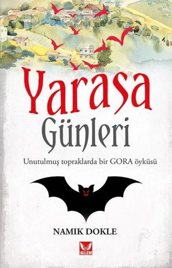 Yarasa Günleri-Unutulmuş Topraklarda Bir Gora Öyküsü - İkilem - Image 1