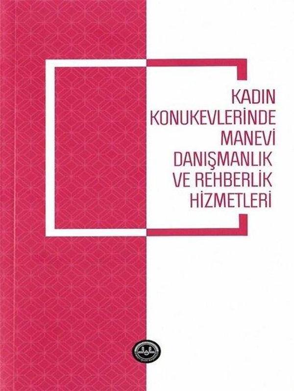 Kadın Konukevlerinde Manevi Danışmanlık ve Rehberlik Hizmetleri - Diyanet İşleri Başkanlığı - Image 1