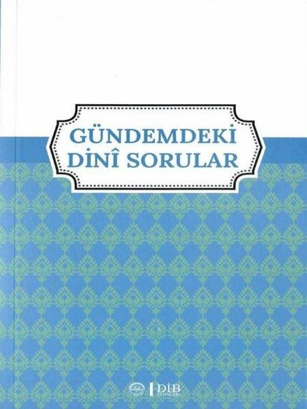 Gündemdeki Dini Sorular - Diyanet İşleri Başkanlığı - Image 1