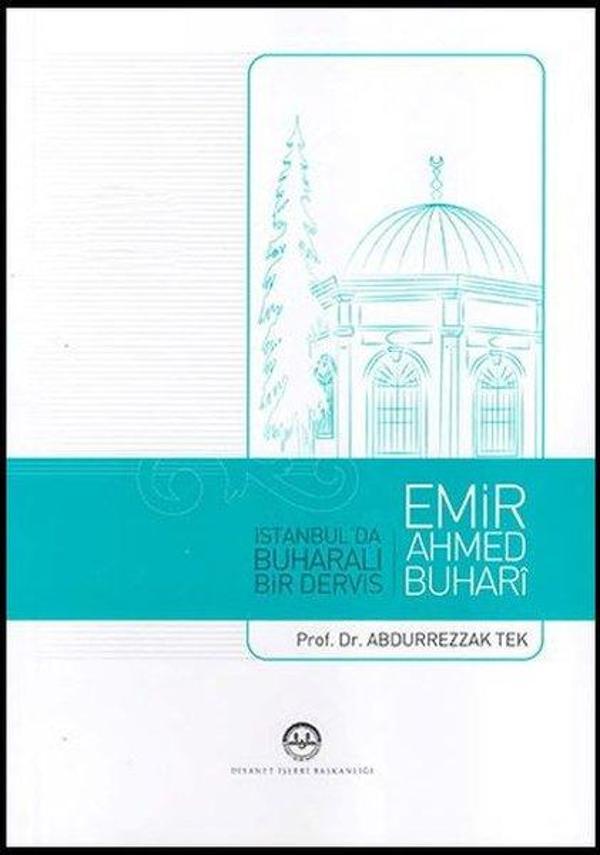 Emir Ahmed Buhari İstanbulda Buharalı Bir Derviş - Diyanet İşleri Başkanlığı - Image 1