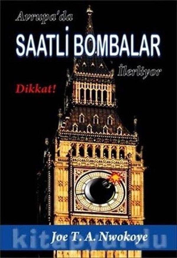 Avrupa'da Saatli Bombalar İlerliyor - GDK - Image 1