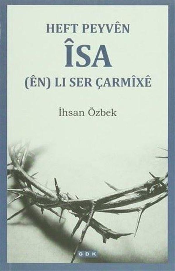 Heft Peyven İsa (en) Li Ser Çarmixe - GDK - Image 1